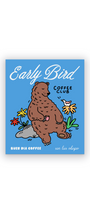 EARLY BIRD BEAR STICKER