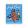 EARLY BIRD BEAR STICKER